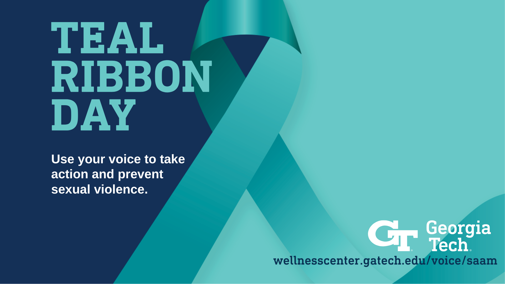 Graphic that features a teal ribbon with a blue background and says, "Use your voice to take action and prevent sexual violence"